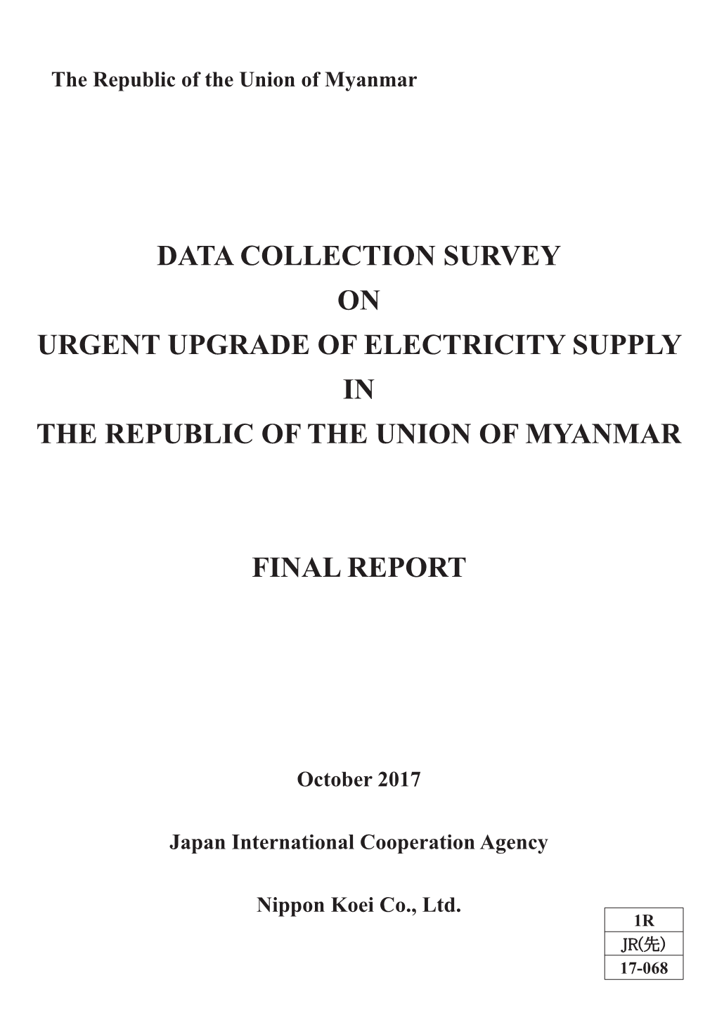 Data Collection Survey on Urgent Upgrade of Electricity Supply in the Republic of the Union of Myanmar Final Report