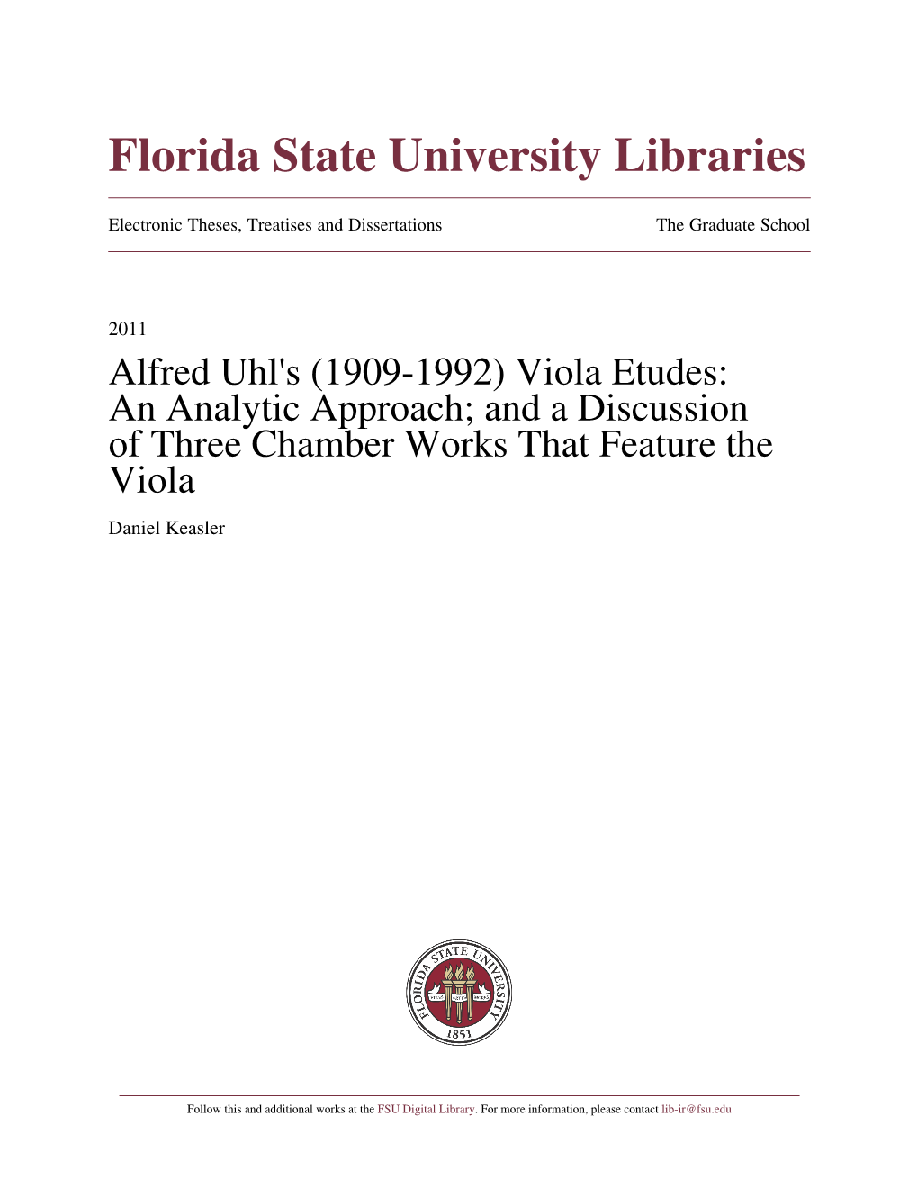 Alfred Uhl's (1909-1992) Viola Etudes: an Analytic Approach; and a Discussion of Three Chamber Works That Feature the Viola Daniel Keasler