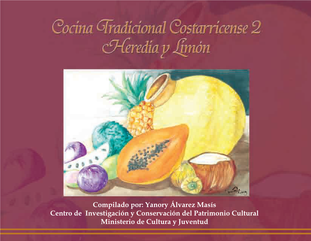 Cocina Tradicional Costarricense 2 Heredia Y Limón 22 Cocina Tradicional Costarricense 2 Heredia Y Limón Ocina Tradicional Costarricense 2 Cheredia Y Limón