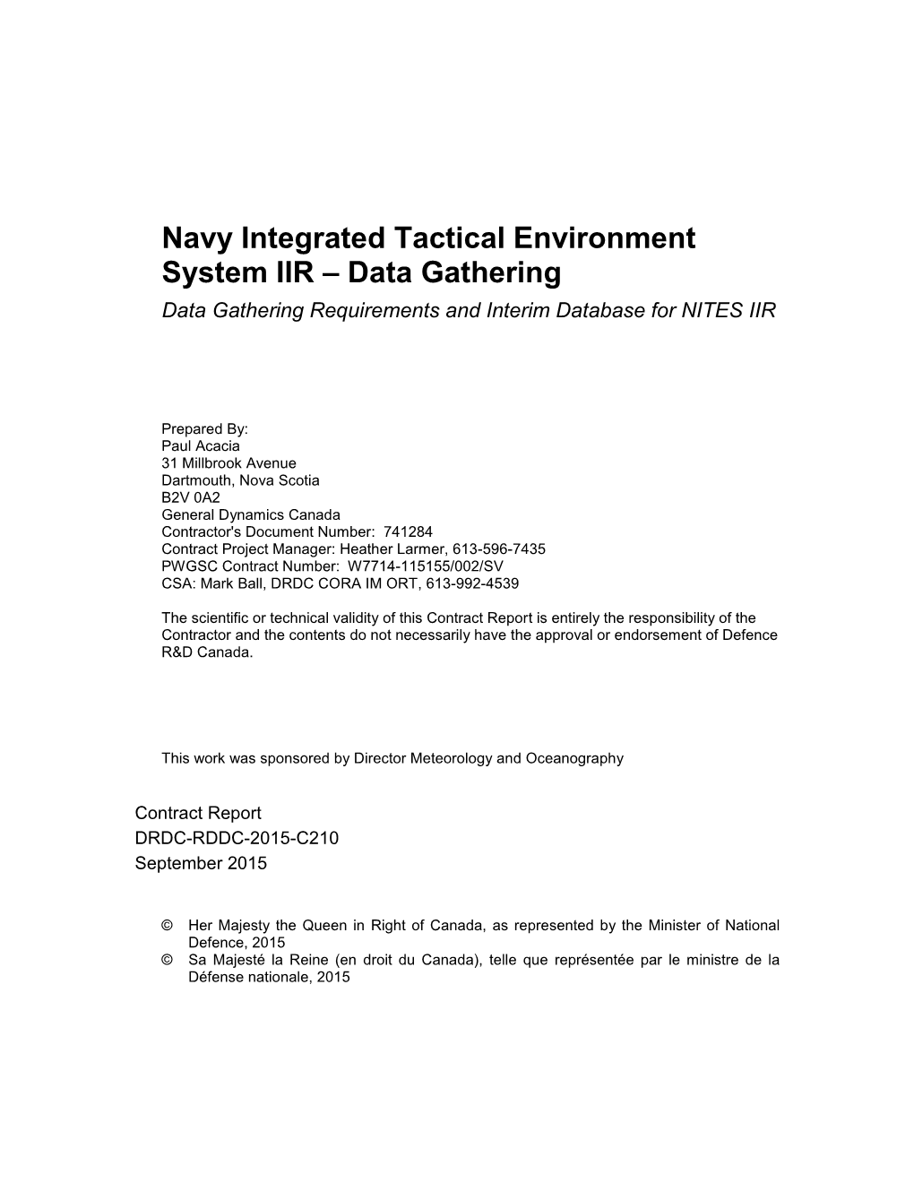 Navy Integrated Tactical Environment System IIR – Data Gathering Data Gathering Requirements and Interim Database for NITES IIR