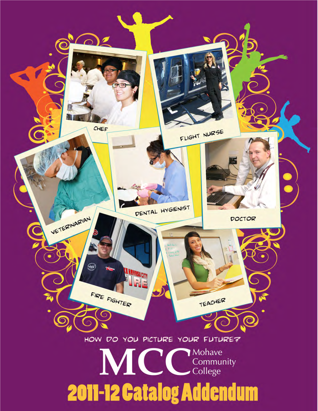 2011-2012 Catalog Addendum | | 866.664.2832 Attending MCC