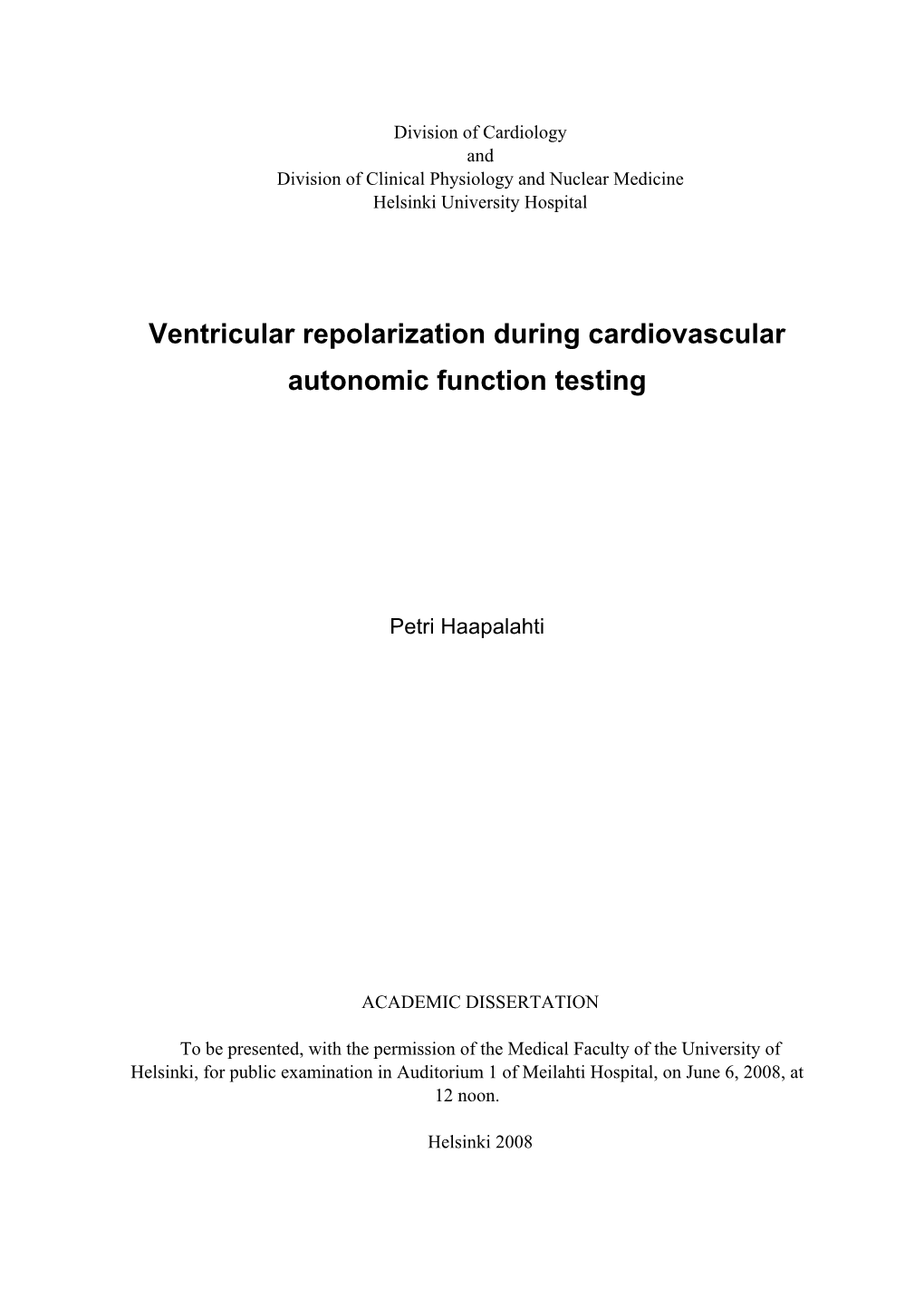 Ventricular Repolarization During Cardiovascular Autonomic Function Testing