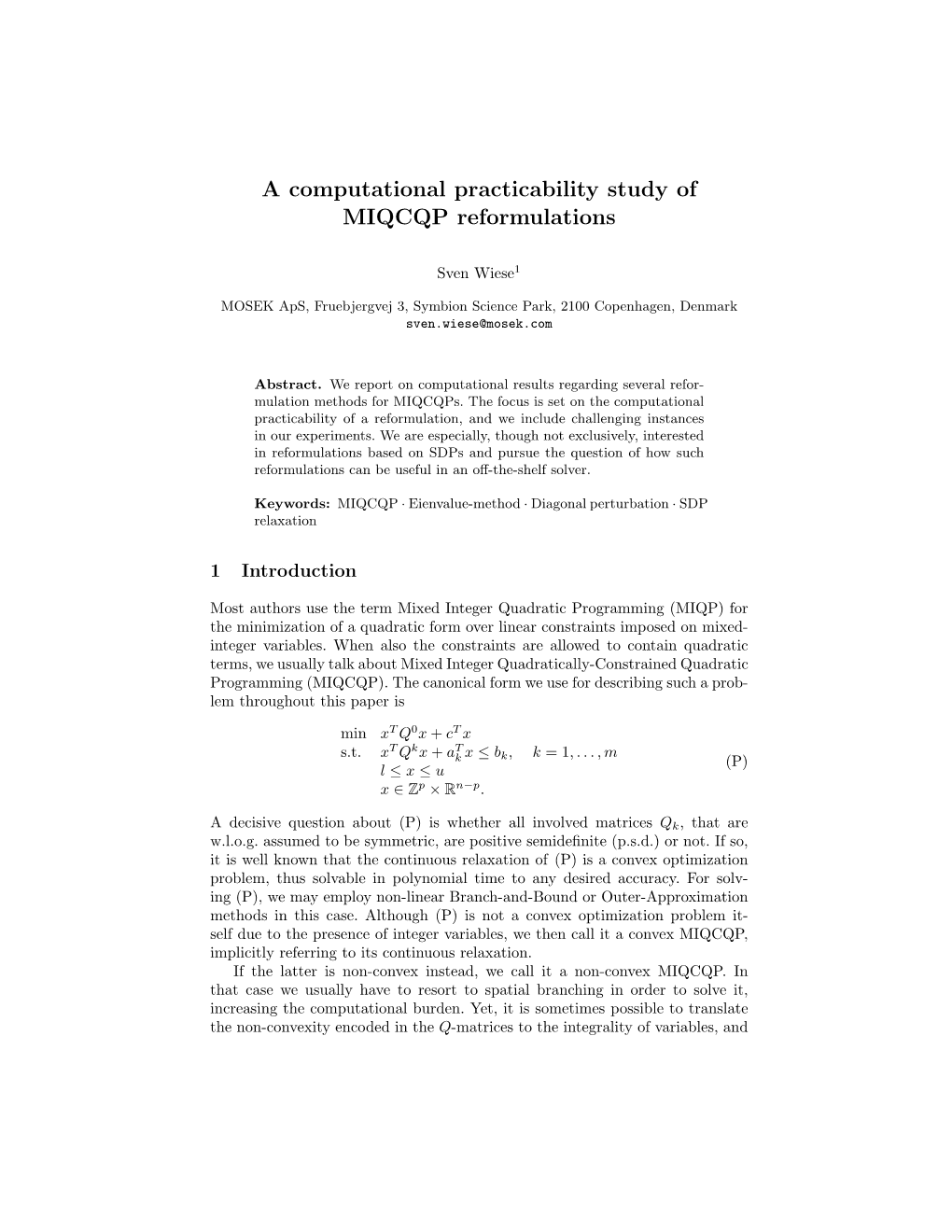 A Computational Practicability Study of MIQCQP Reformulations