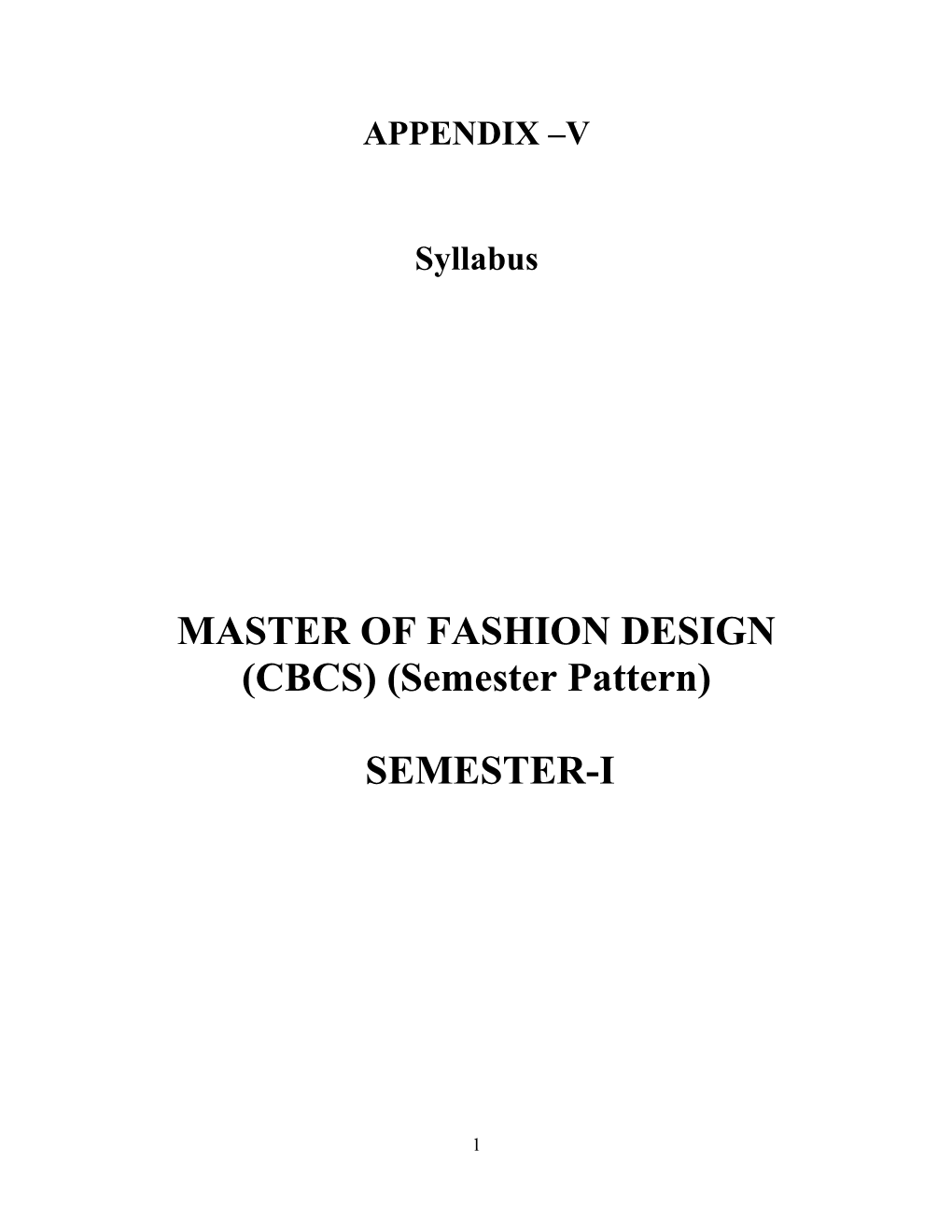 MASTER of FASHION DESIGN (CBCS) (Semester Pattern)