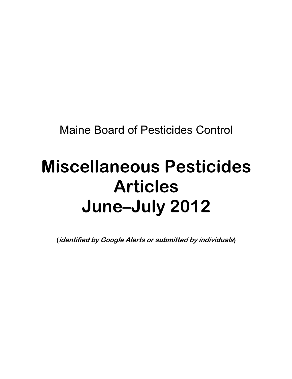 Miscellaneous Pesticides Articles June–July 2012