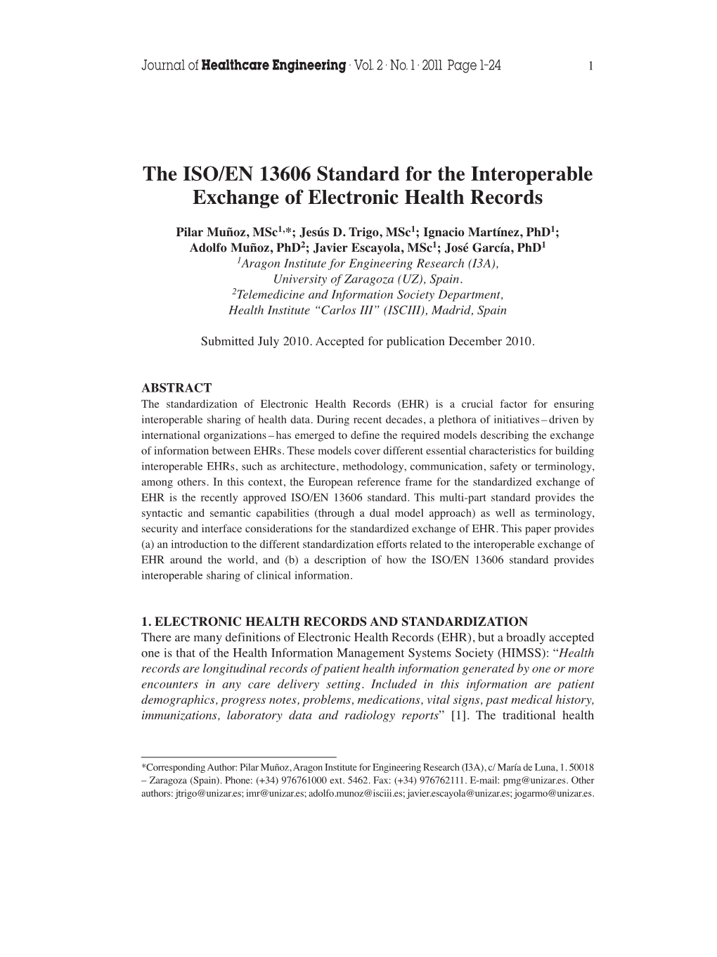 The ISO/EN 13606 Standard for the Interoperable Exchange of Electronic Health Records