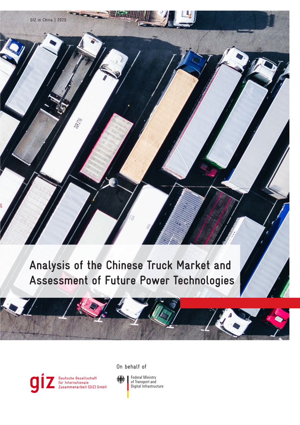 Analysis of the Chinese Truck Market and Assessment of Future Power Technologies