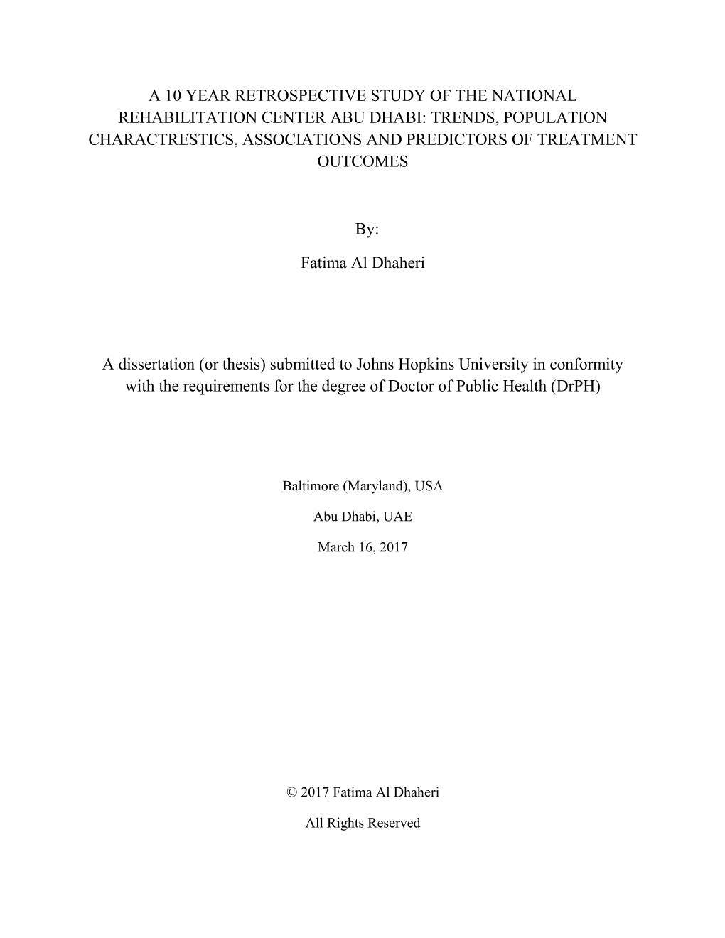 A 10 Year Retrospective Study of the National Rehabilitation Center Abu Dhabi: Trends, Population Charactrestics, Associations and Predictors of Treatment Outcomes