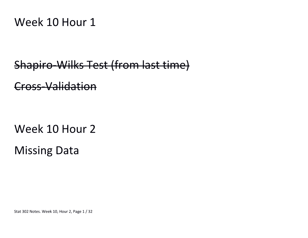 Cross-Validation Week 10 Hour 2 Missing Data