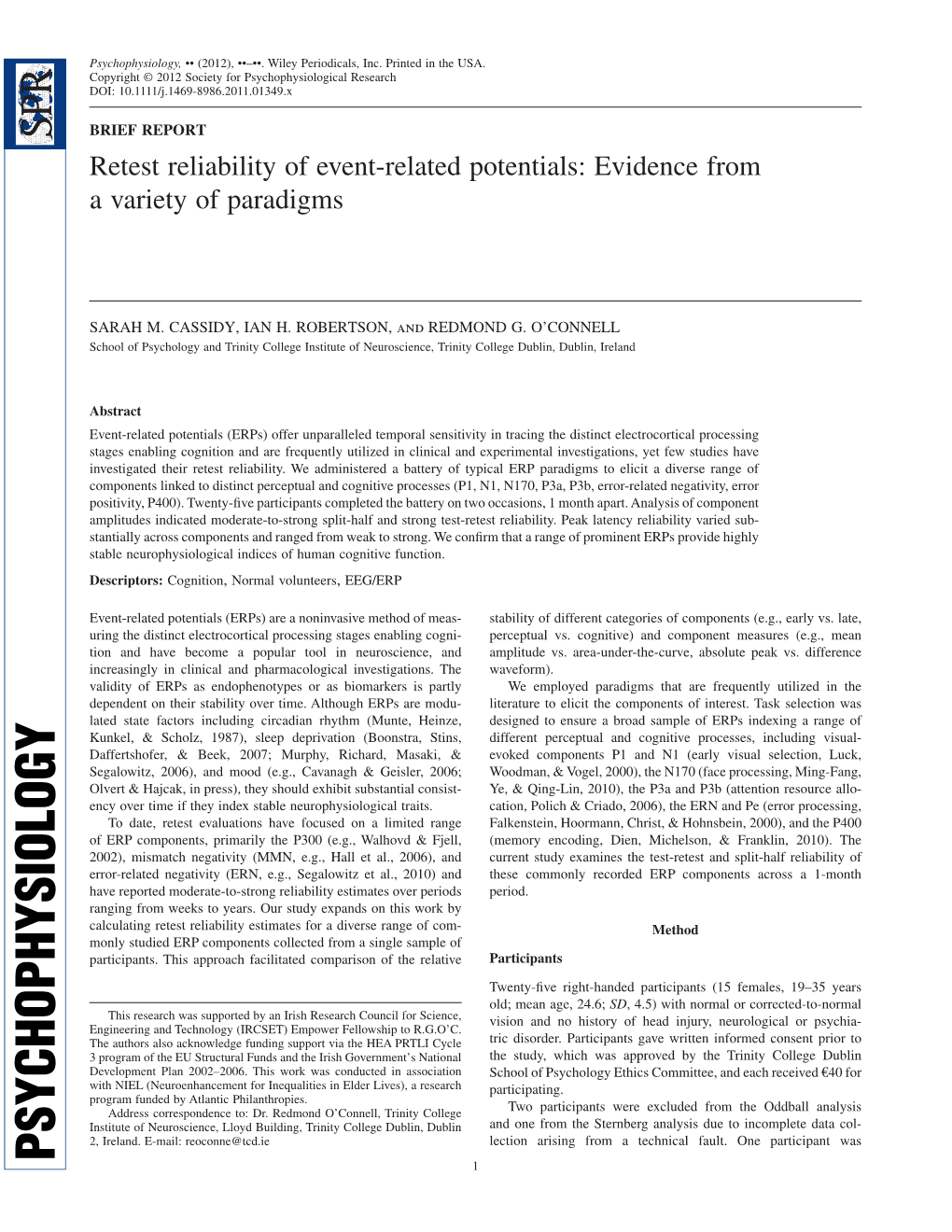 Retest Reliability of Eventrelated Potentials: Evidence from a Variety of Paradigms