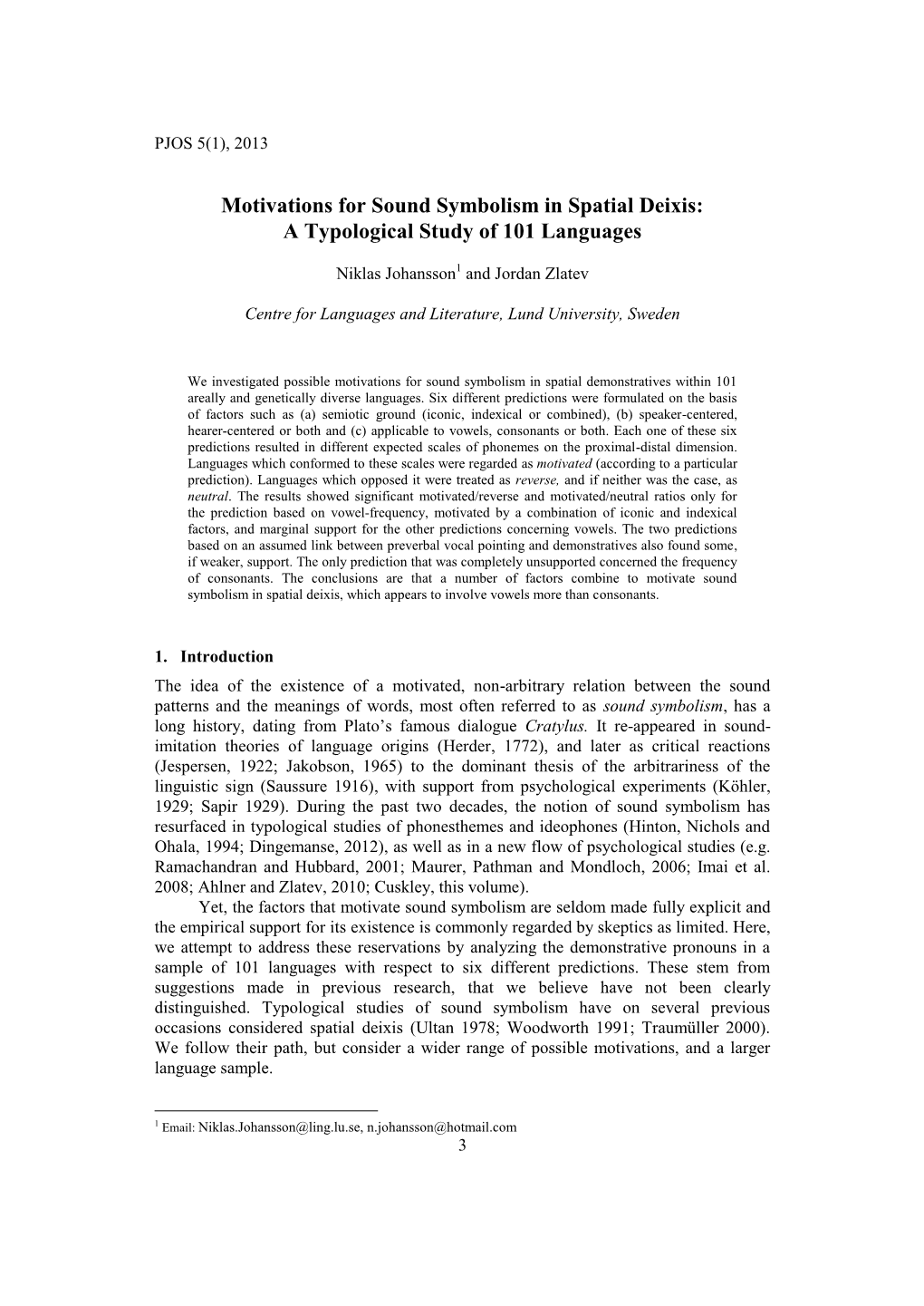 Motivations for Sound Symbolism in Spatial Deixis: a Typological Study of 101 Languages