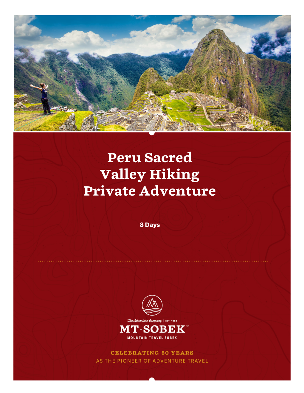 Peru Sacred Valley Hiking Private Adventure