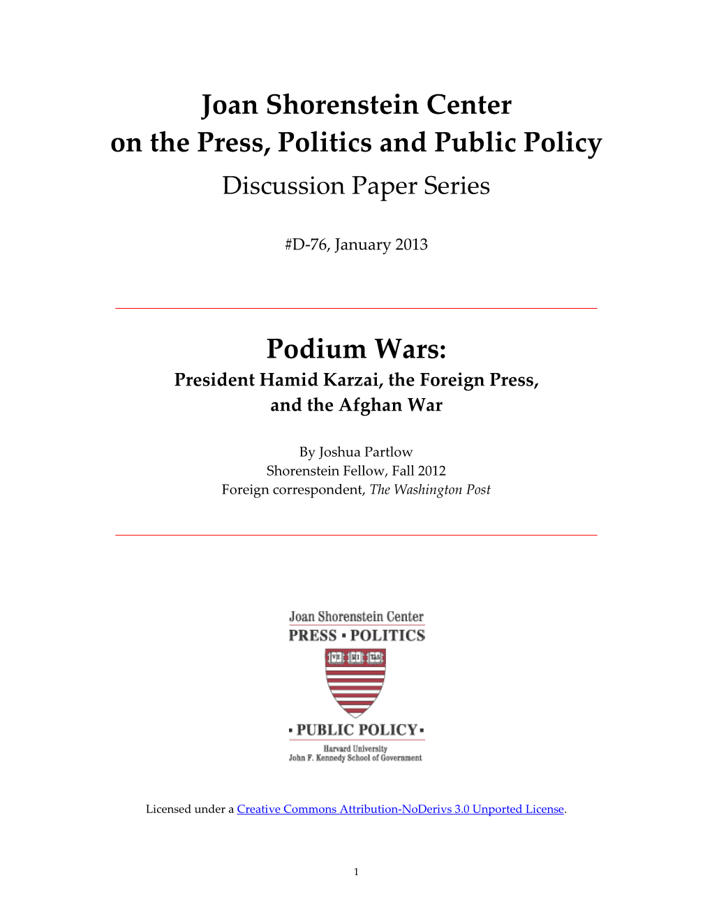 Joan Shorenstein Center on the Press, Politics and Public Policy Podium
