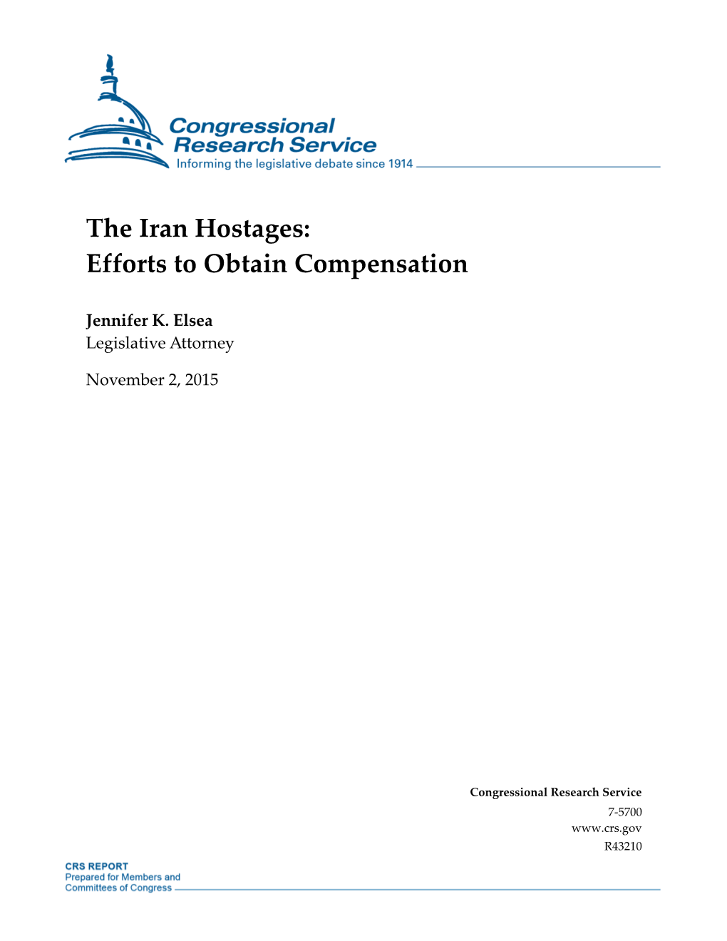 The Iran Hostages: Efforts to Obtain Compensation