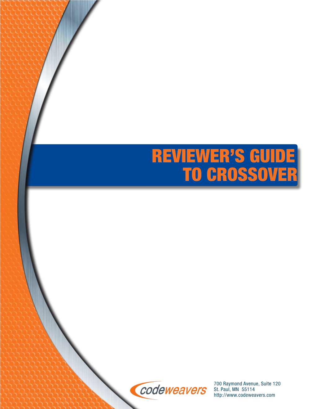 Reviewer's Guide to Crossover