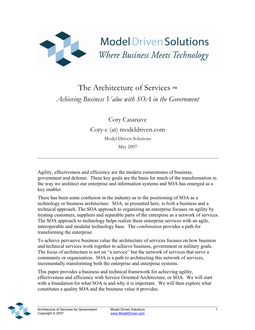 The Architecture of Services: Achieving Business Value with SOA