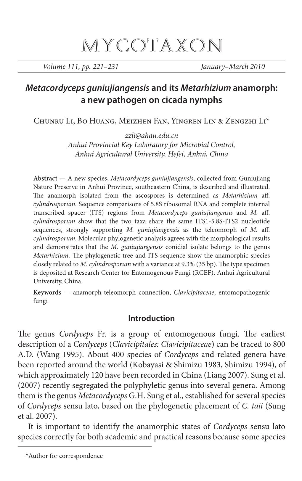 <I>Metacordyceps Guniujiangensis</I> and Its <I>Metarhizium</I> Anamorph: a New Pathogen on Cicada Nymph