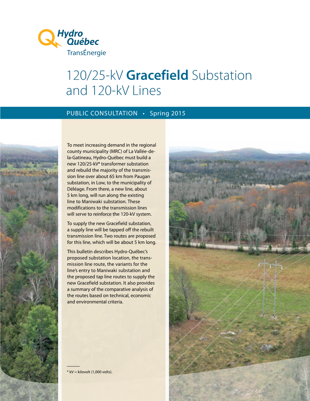 120/25-Kv Gracefield Substation and 120-Kv Lines Note: Kv Is the Abbreviation for Kilovolt, Which Is Equal to 1,000 Volts