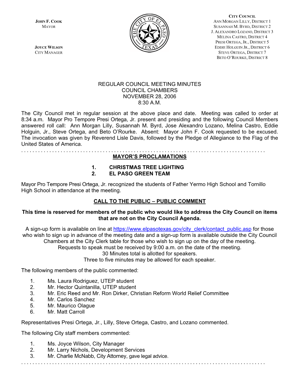 Regular Council Meeting Minutes Council Chambers November 28, 2006 8:30 A.M