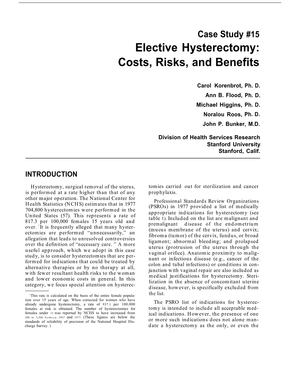 Elective Hysterectomy: Costs, Risks, and Benefits