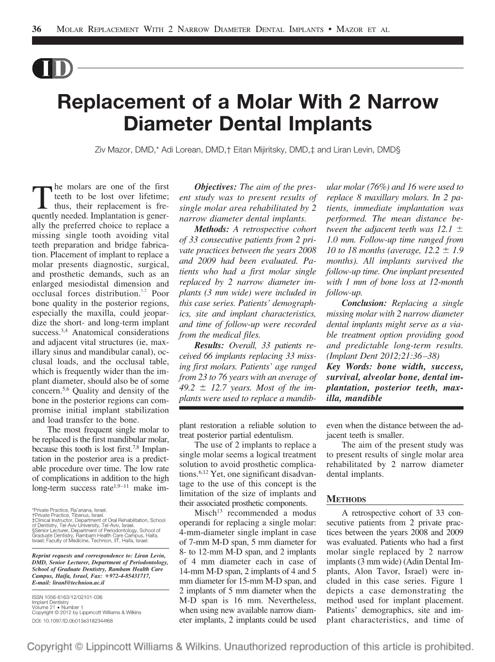 Replacement of a Molar with 2 Narrow Diameter Dental Implants