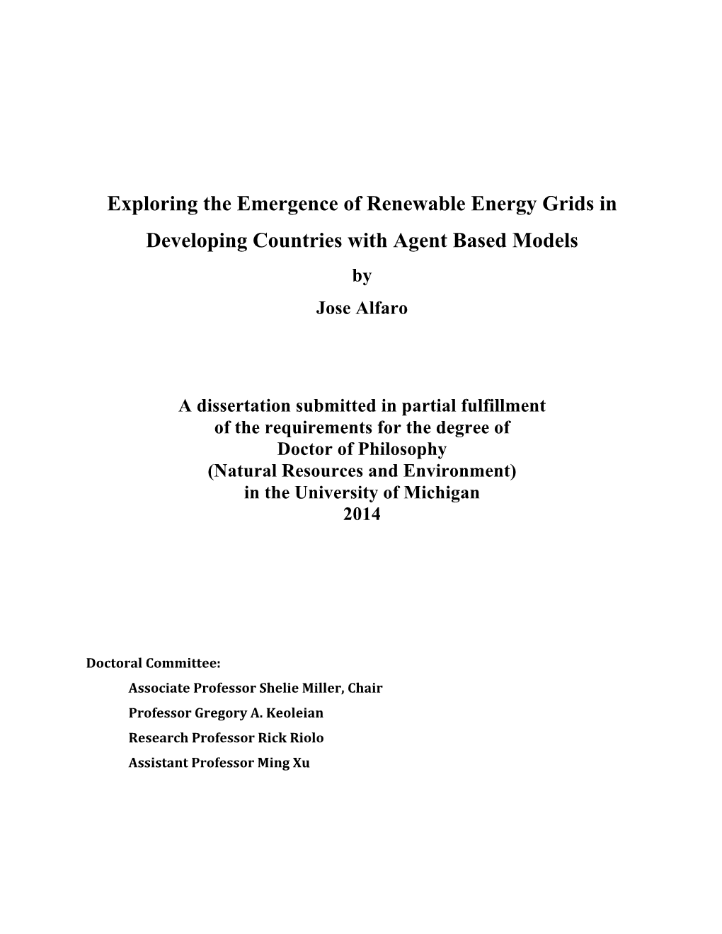 Exploring the Emergence of Renewable Energy Grids in Developing Countries with Agent Based Models by Jose Alfaro
