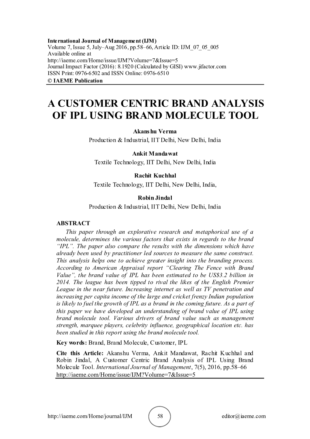 A Customer Centric Brand Analysis of Ipl Using Brand Molecule Tool