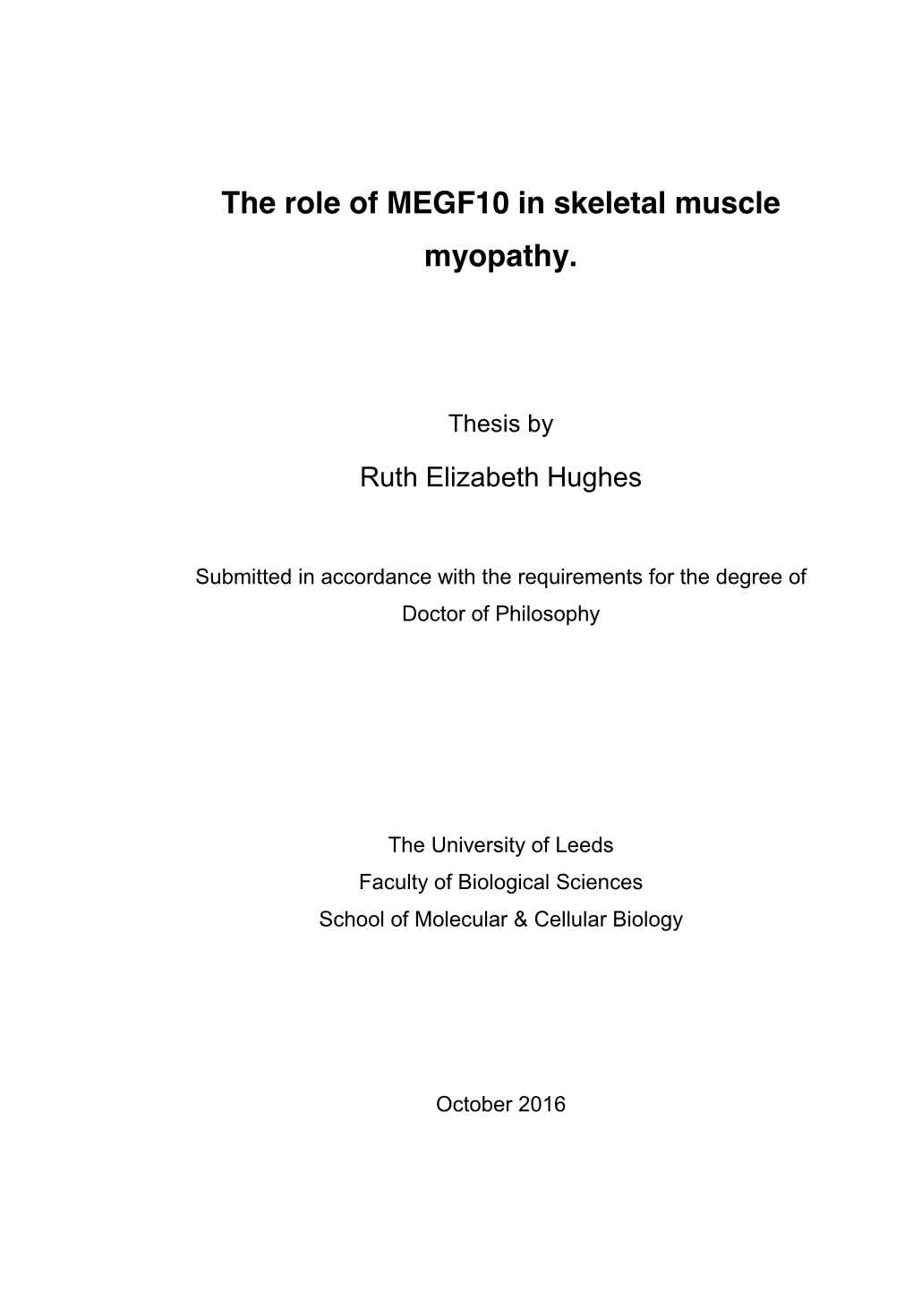 The Role of MEGF10 in Skeletal Muscle Myopathy