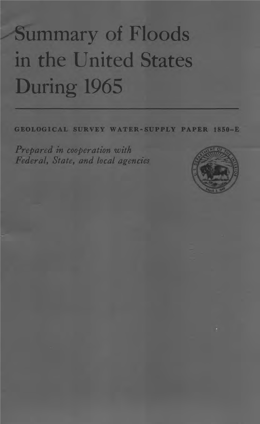 Summary of Floods in the United States During 1965