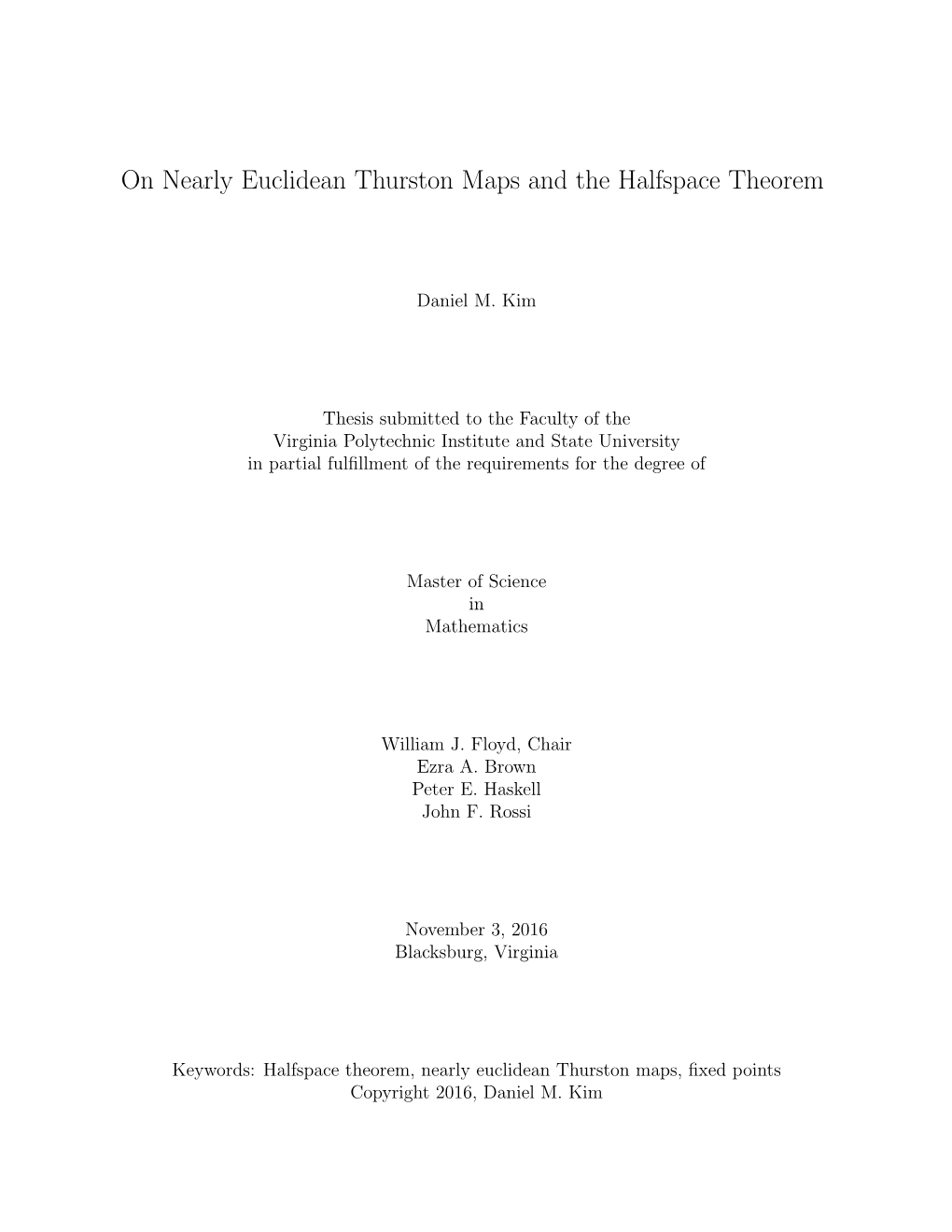 On Nearly Euclidean Thurston Maps and the Halfspace Theorem