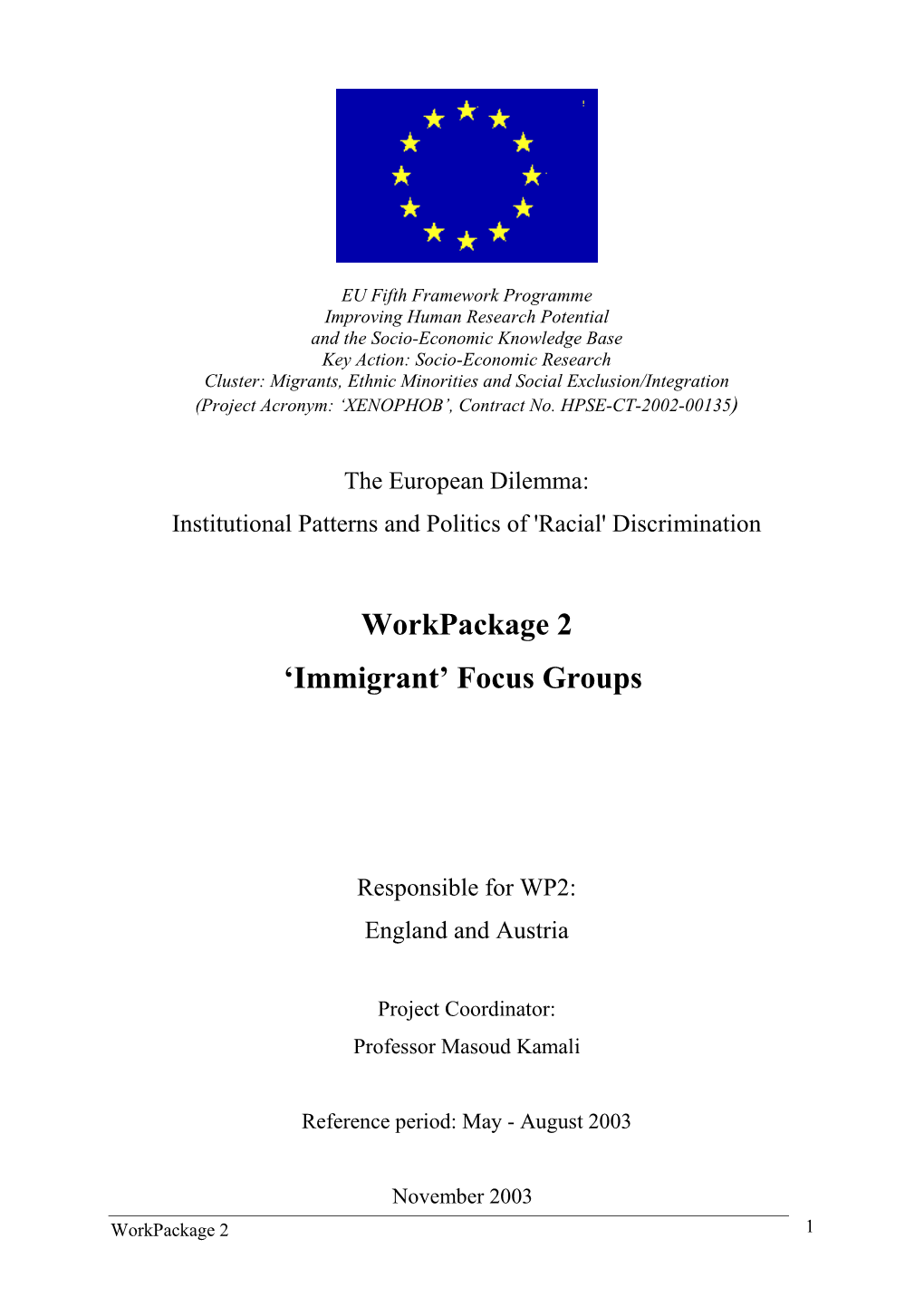 Workpackage 2 'Immigrant' Focus Groups