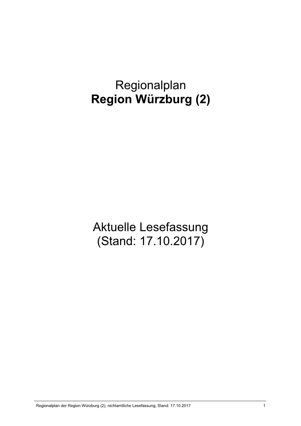 Regionalplan Region Würzburg (2) Aktuelle Lesefassung (Stand: 17.10