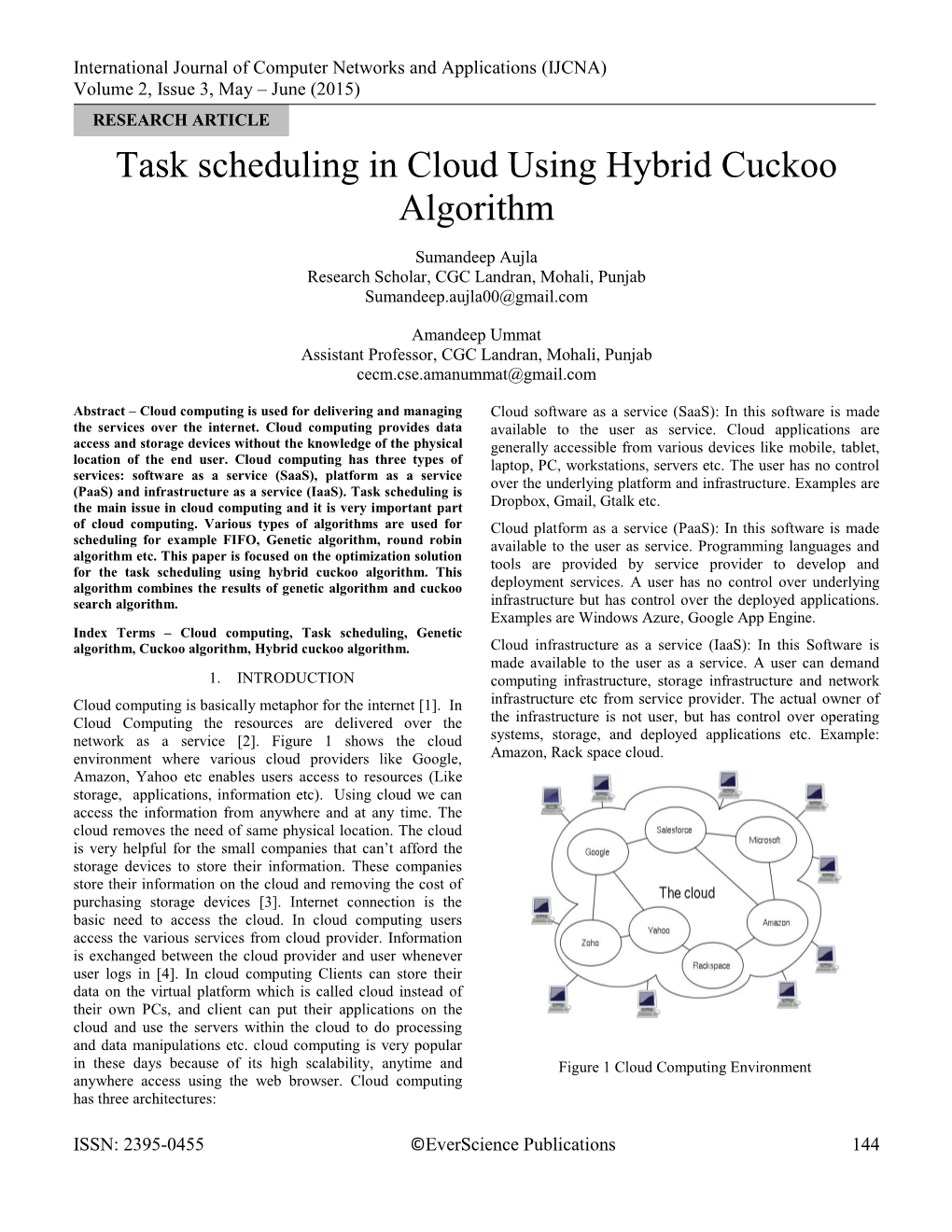 Task Scheduling in Cloud Using Hybrid Cuckoo Algorithm