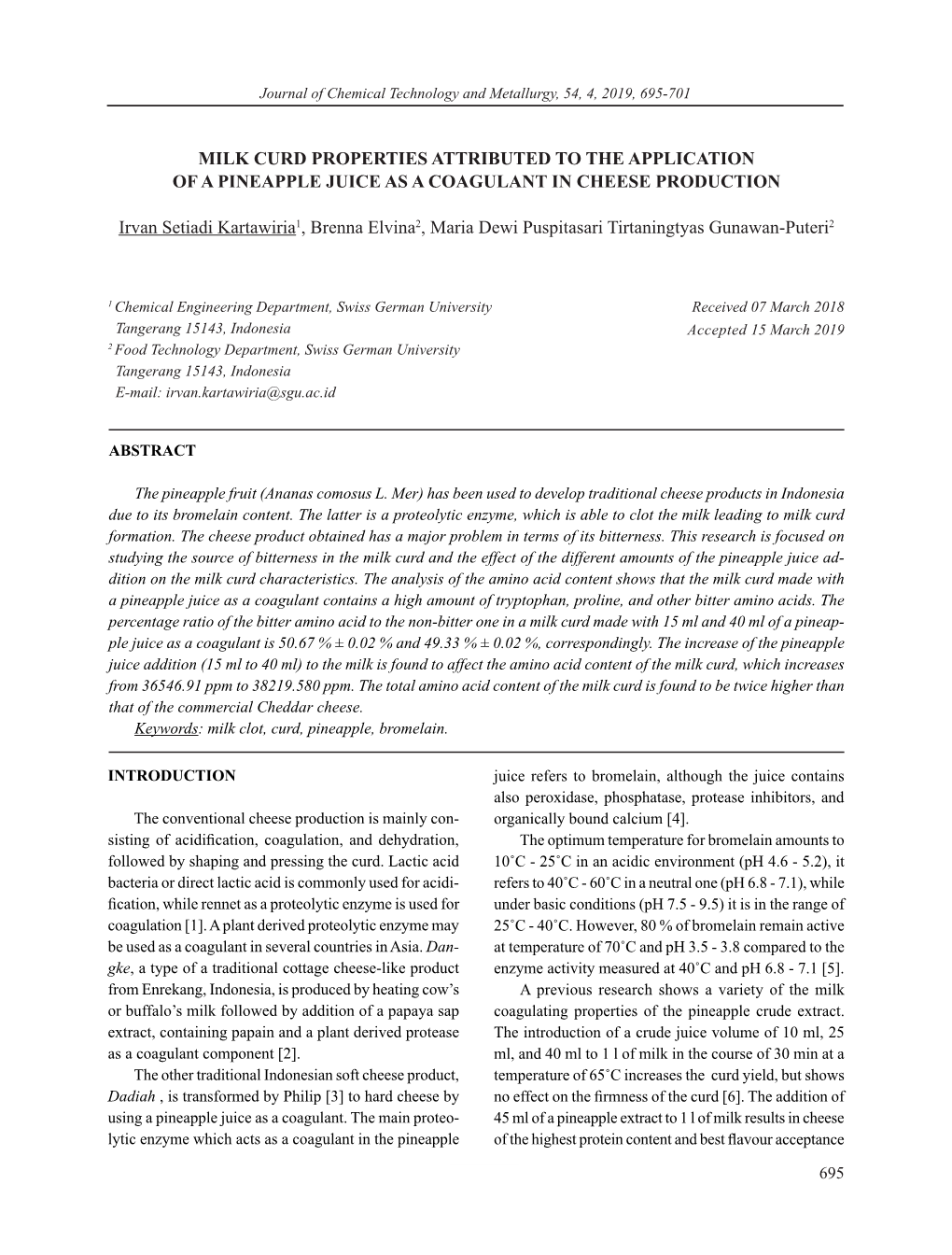 Milk Curd Properties Attributed to the Application of a Pineapple Juice As a Coagulant in Cheese Production