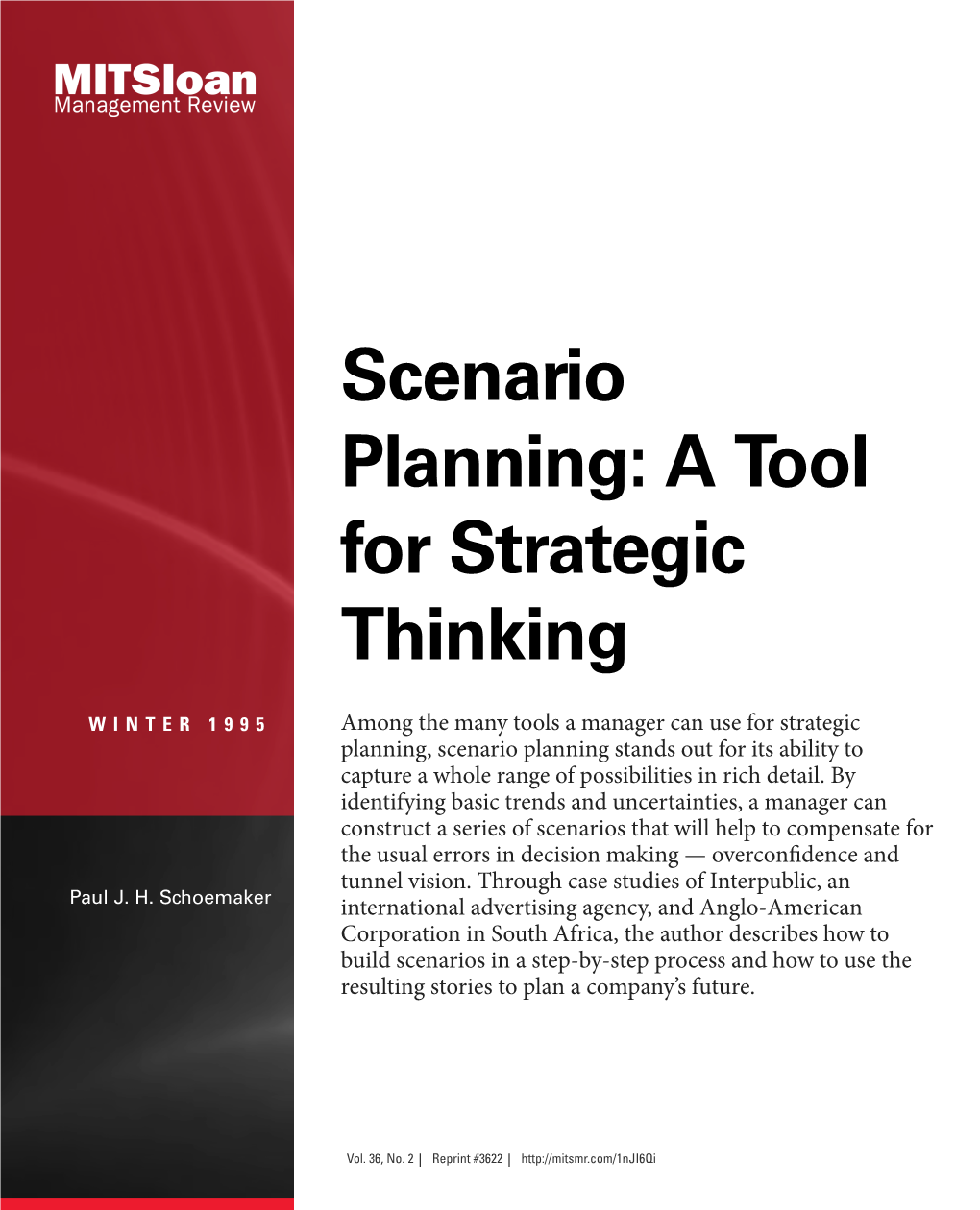 Scenario Planning: a Tool for Strategic Thinking