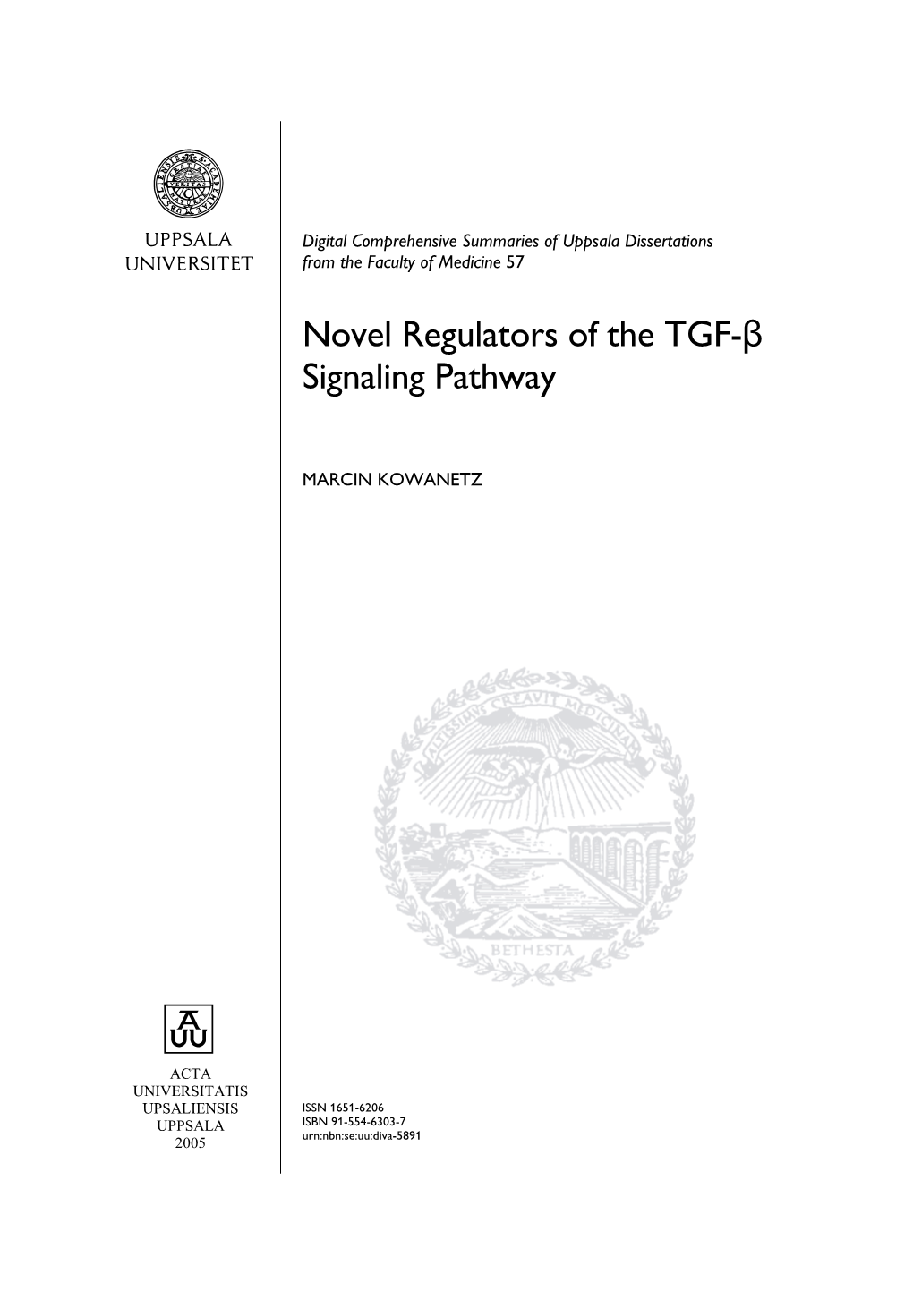 Novel Regulators of the TGF-Β Signaling Pathway