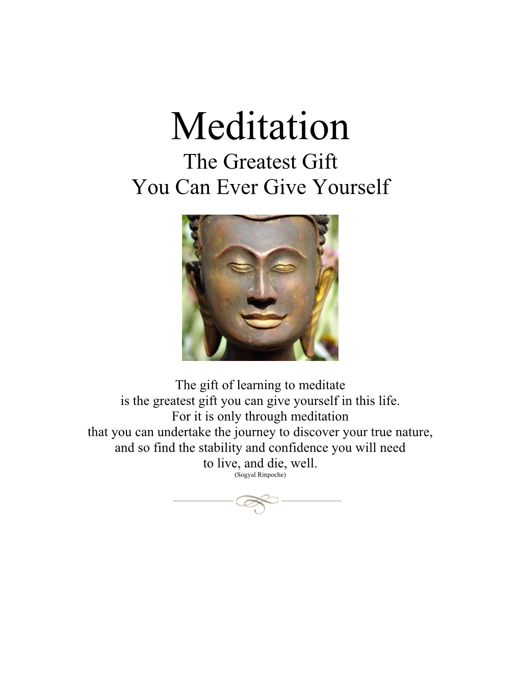 Meditation the Greatest Gift You Can Ever Give Yourself