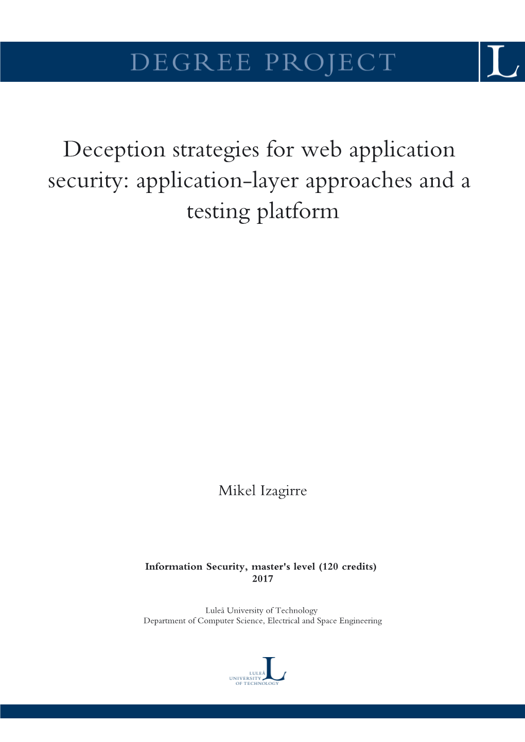 Deception Strategies for Web Application Security: Application-Layer Approaches and a Testing Platform