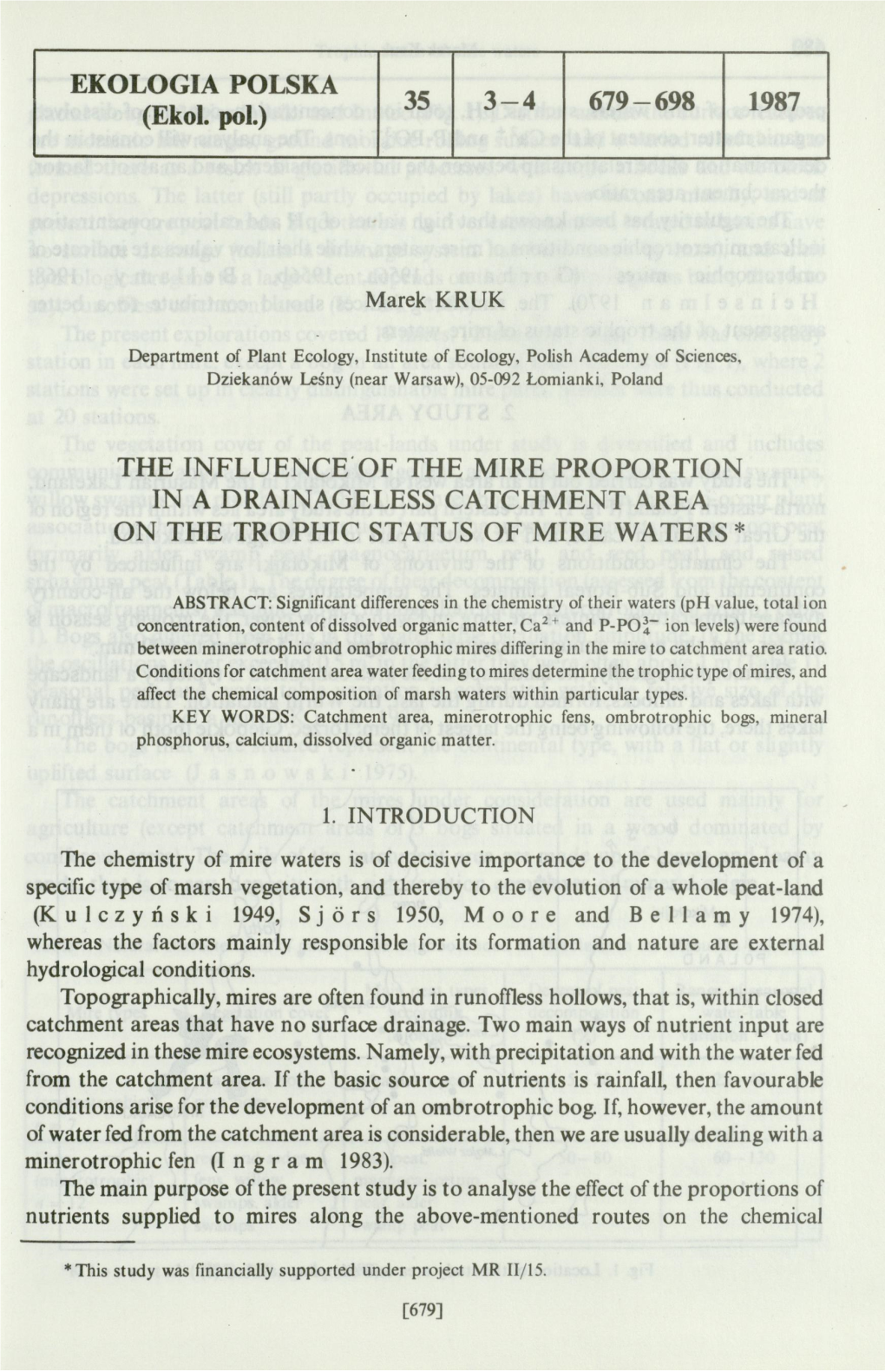 The Influence of the Mire Proportion in a Drainageless