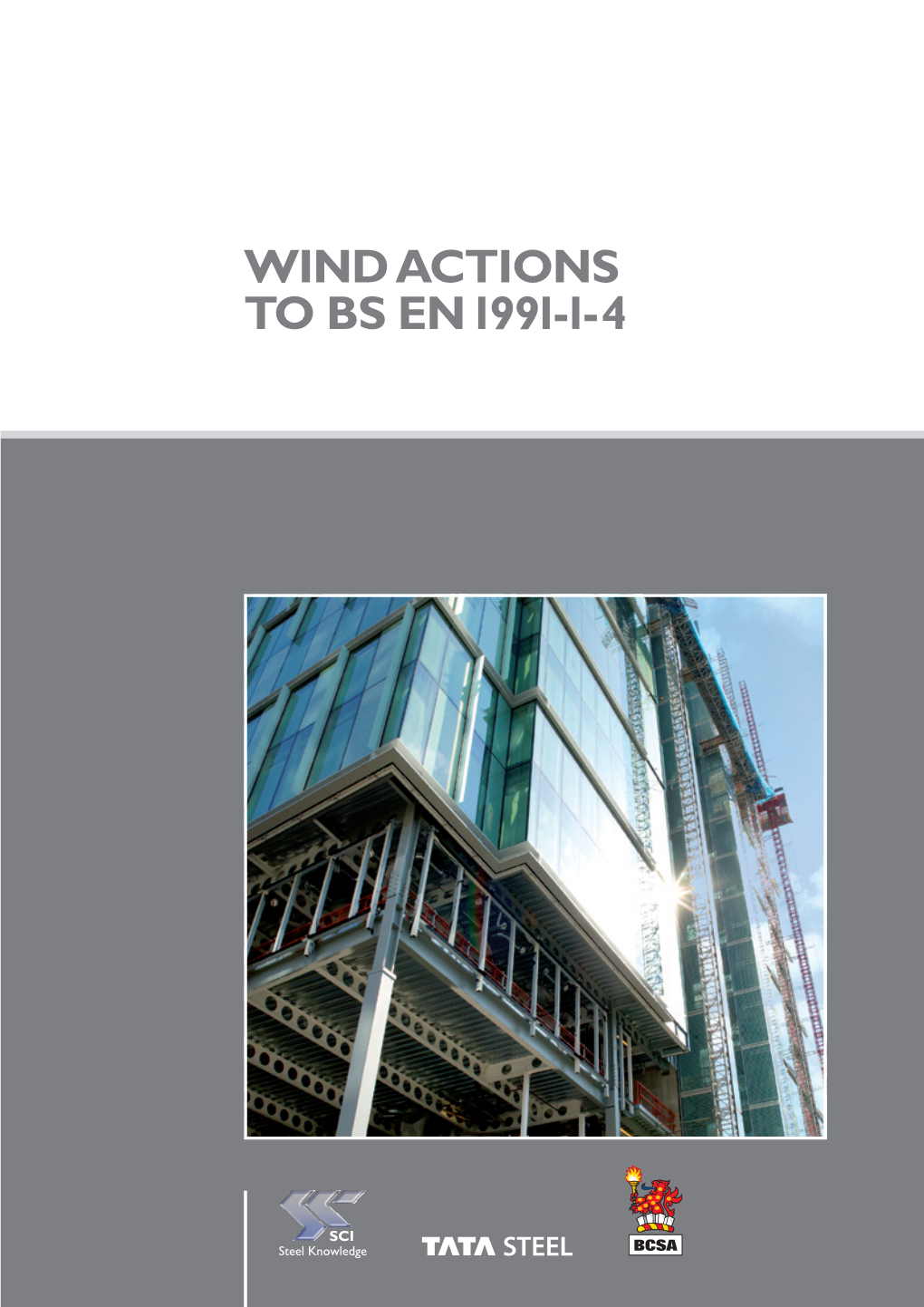 SCI P394 Wind Actions to BS EN 1991-1-4, SCI, 2013