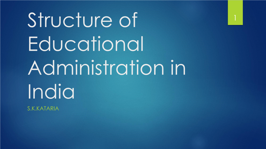 Structure of Educational Administration in India