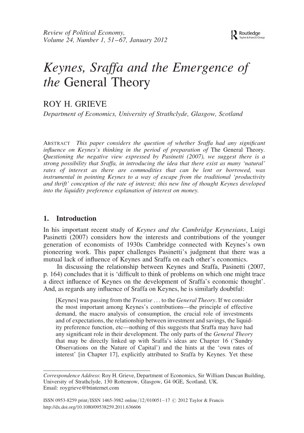 Keynes, Sraffa and the Emergence of the General Theory