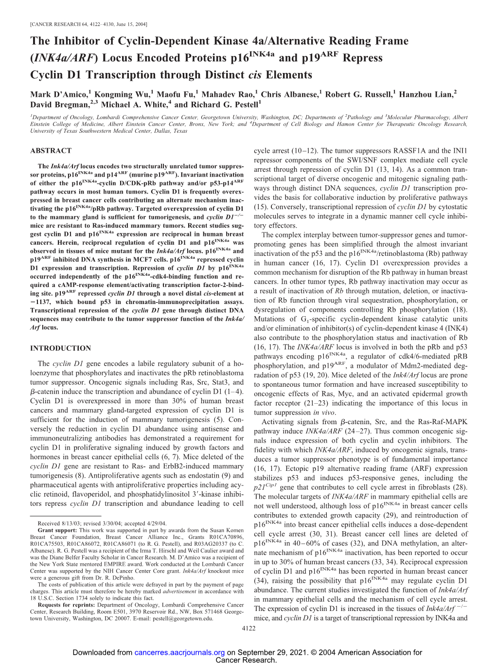 (Ink4a/ARF) Locus Encoded Proteins P16ink4a and P19arf Repress Cyclin D1 Transcription Through Distinct Cis Elements