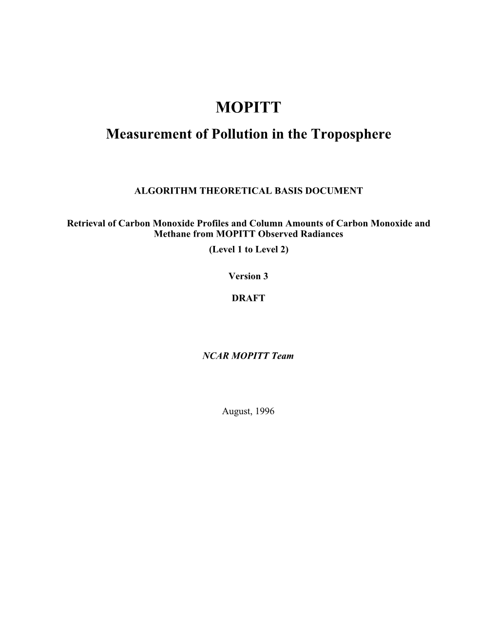 MOPITT Measurement of Pollution in the Troposphere