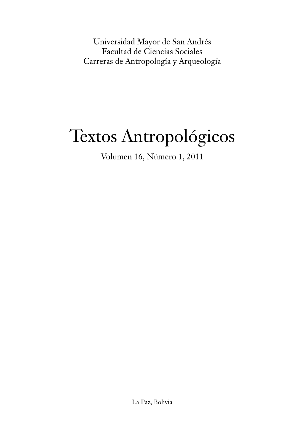 Textos Antropológicos Volumen 16, Número 1, 2011