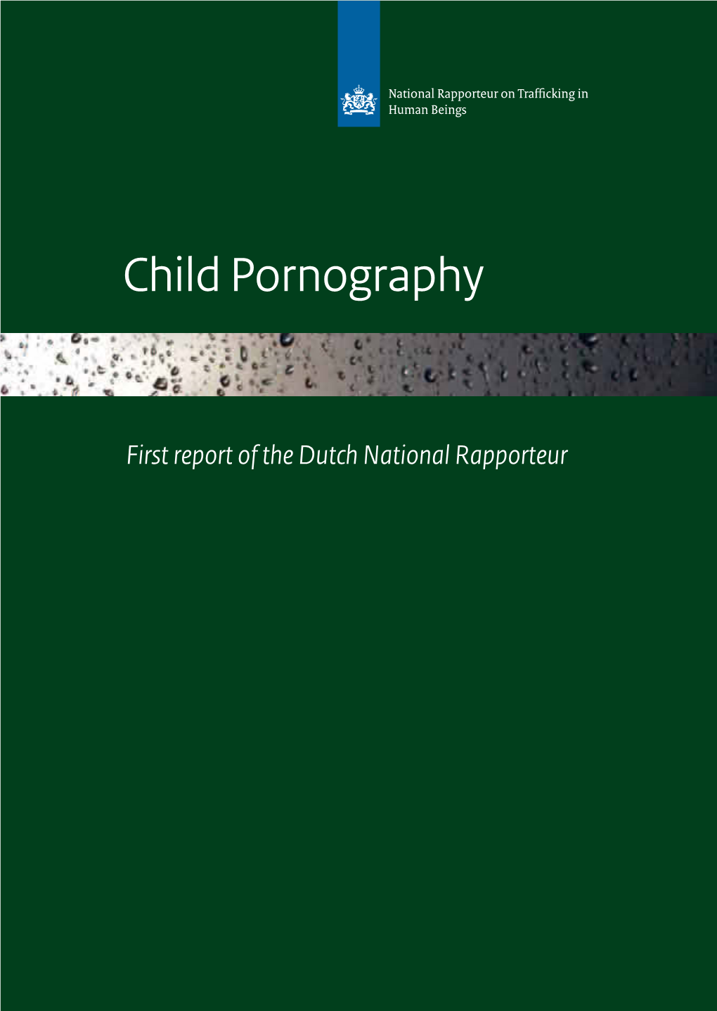 Child Pornography National Rapporteur on Trafficking in Human Beings