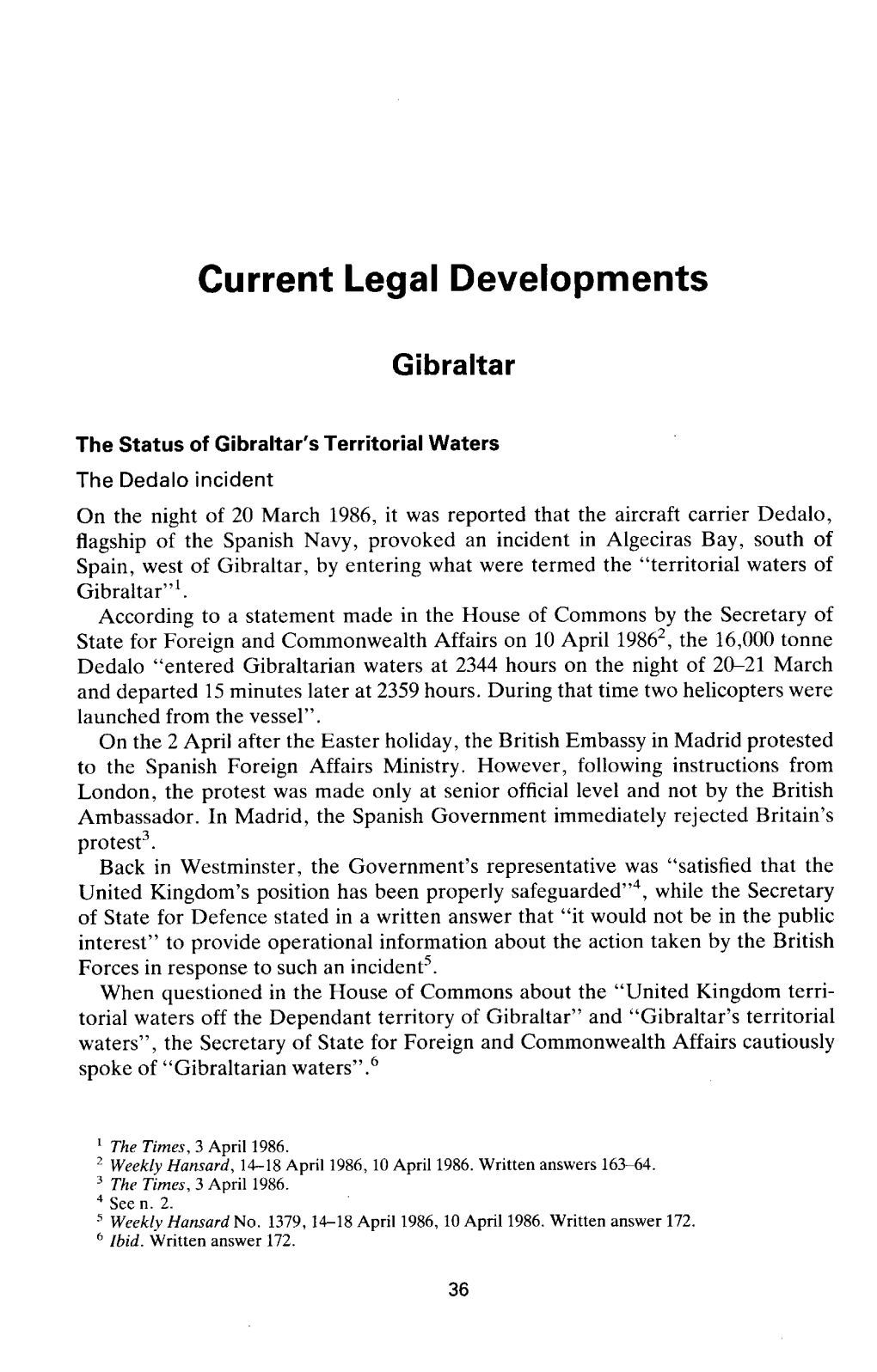 36 Current Legal Developments Gibraltar the Status of Gibraltar's