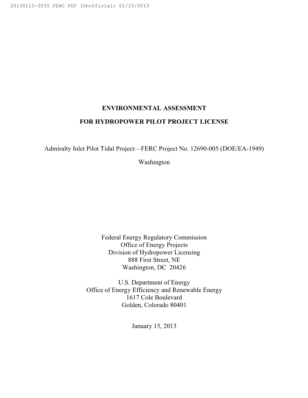 ENVIRONMENTAL ASSESSMENT for HYDROPOWER PILOT PROJECT LICENSE Admiralty Inlet Pilot Tidal Project—FERC Project No. 12690-005