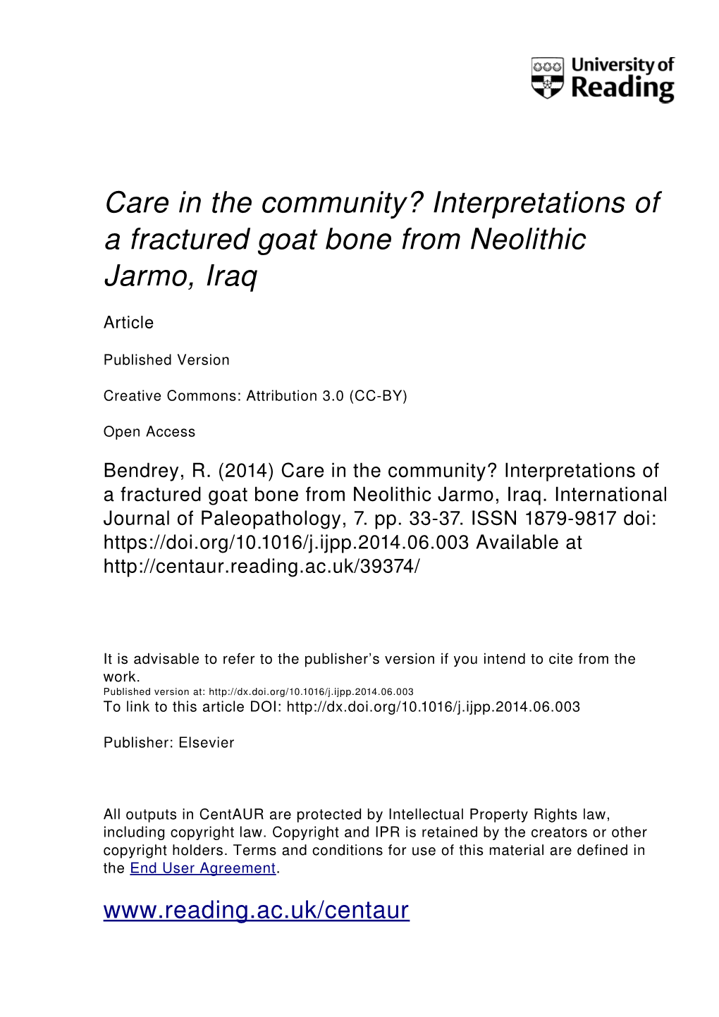 Interpretations of a Fractured Goat Bone from Neolithic Jarmo, Iraq