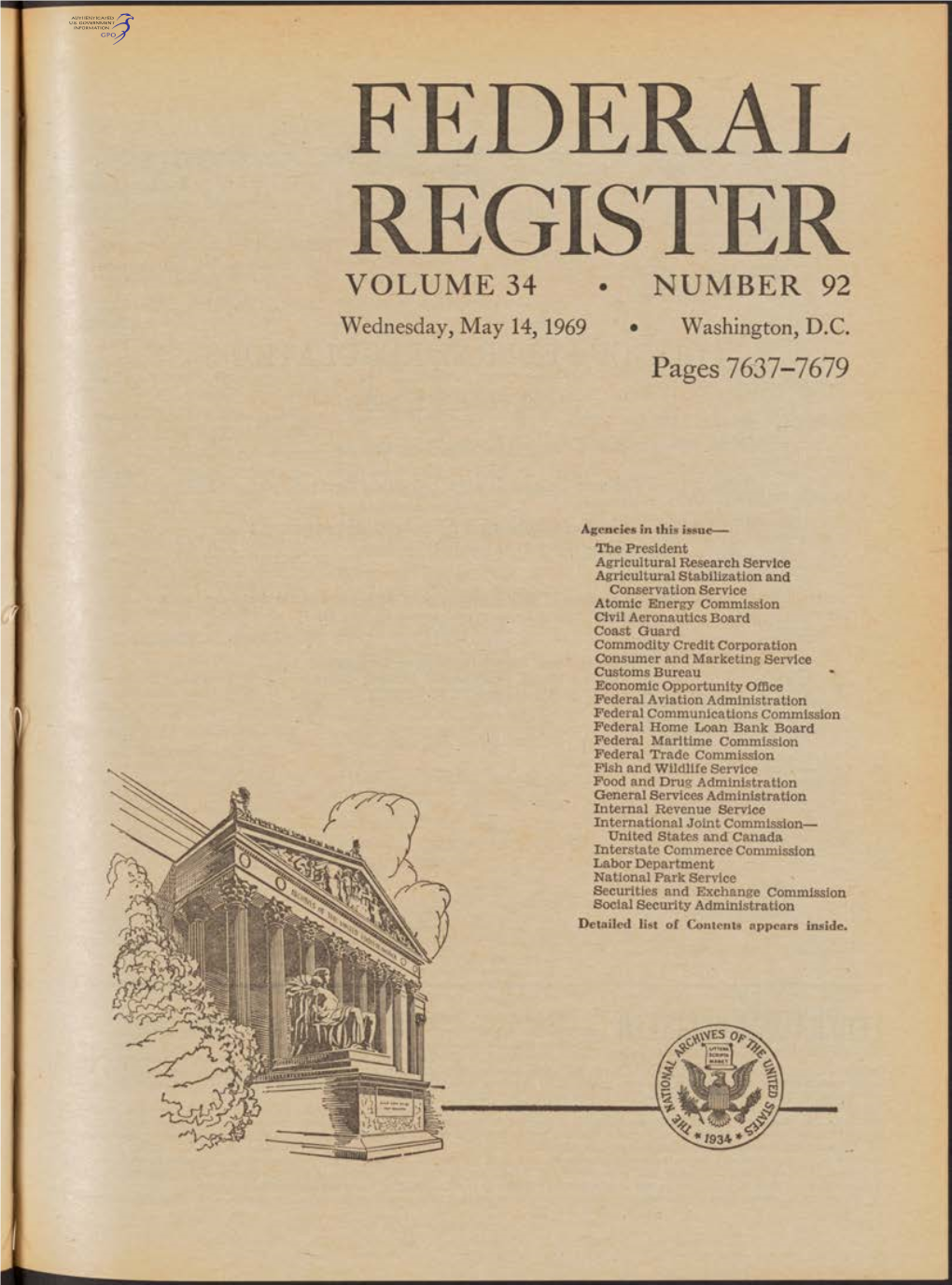 FEDERAL REGISTER VOLUME 34 • NUMBER 92 Wednesday, May 14,1969 • Washington, D.C